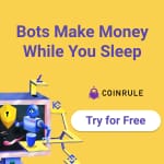 AD-COINRULE-BOTS-MAKE-MONEY-WHILE-YOU-SLEEP-300x250